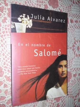 En el nombre de Salome    Julia Alvarez