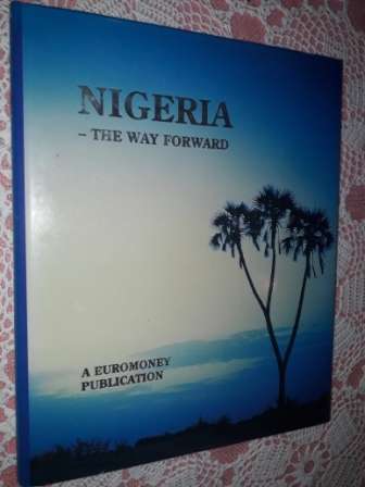 Nigeria - The Way Forward