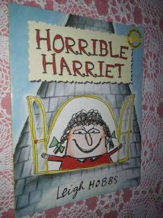 Horrible Harriet   Leigh Hobbs