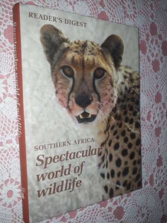 Southern Africa Spectacular World of Wildlife   Readers Digest