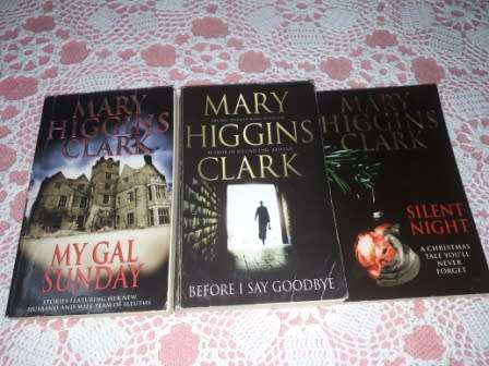 My Gal Sunday ,Before I Say Goodbye ,SilentNight .   Mary h Clark