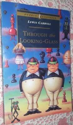 Through the Looking Glass Lewis Carroll