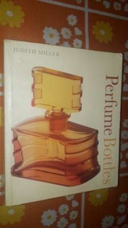 Perfume Bottles   Judith Miller