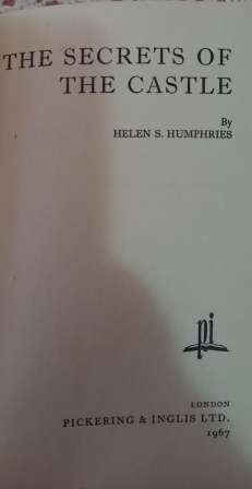 The Secrets of the Castle   Helen S Humphries