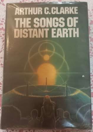 The Songs of Distant Earth Arthur c Clarke