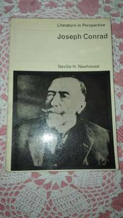 Joseph Conrad Literature in Perspective N H Newhouse