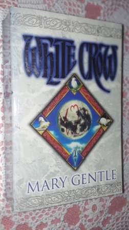 White Crow  Mary Gentle