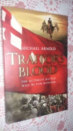 Traitor`s Blood Michael Arnold