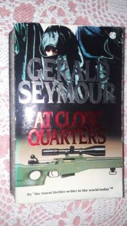 At Close Quarters Gerald Seymour