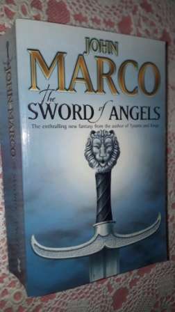 The Sword of Angels   John Marco