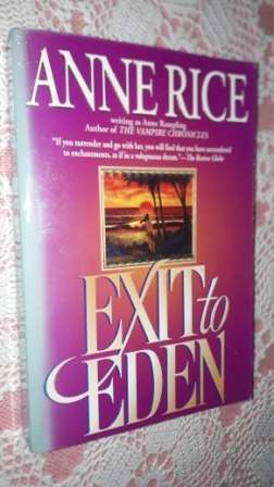 Exit to Eden   Anne Rice