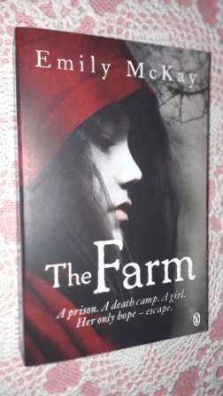 The Farm     Emily McKay