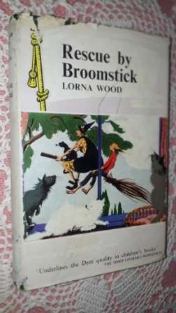 Rescue by Broomstick      Lorna Wood
