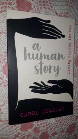 A Human Story   Carol Dumsday
