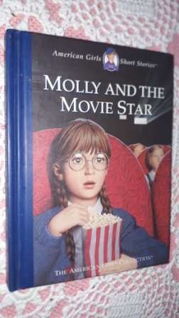 Molly and the Movie Star  An American Girls book .