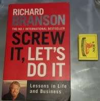 Screw It, Lets Do It Richard Branson