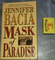Mask of Paradise J Bacia and Danny Boy A Bennett