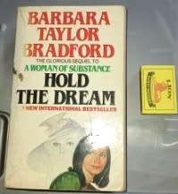 Hold the Dream and  Angel Barbara T Bradford