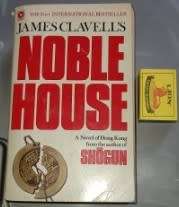 Escape and  Noble House James Clavell