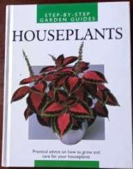 Houseplants   Step by Step Garden Guides