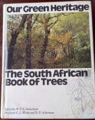 Our Green Heritage, The South African Book of Trees