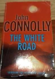 The White Road J Connolly and Windfall D Bagley