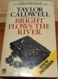 Biright Flows the River TCaldwell  and Impossible D Steel