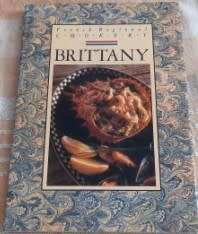 French Regional Cookery  Brittaney Michael Raffael