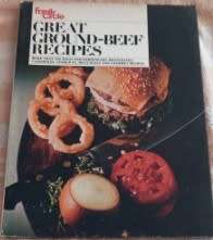 Great Ground Beef Recipes Family Circle Book