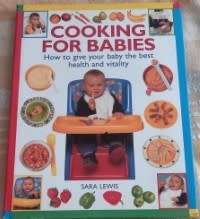 Cooking for Babies  Sara Lewis