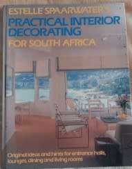 Practical Interior Decorating for South Africa Estelle Spaarwater