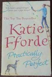Lame Angel by Rosie Fiore and Practically Perfect by Katie Fforde