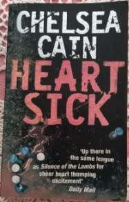 Heart Sick Chelsea Cain and The Two Minute Rule R Crais