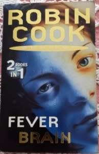 Robin Cook Omnibus Fever /Brain