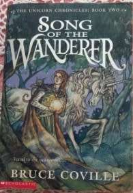 Song of the Wanderer Book 2 of the Unicorn Chronicles Bruce Coville