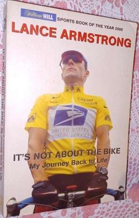 Lance Armstrong Its not about the Bike My Journey Back to Life