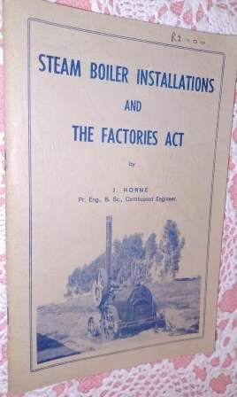Steam Boiler Installations and the Factories Act  J Horne