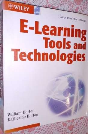 E-Learning Tools & Technologies  W & K Horton