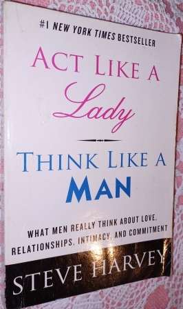 Act Like A Lady Think Like a Man  Steve Harvey