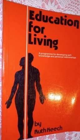 Education for Living  Ruth Keech