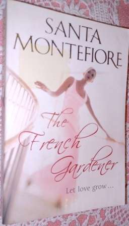 The French Gardener Santa Montefiore