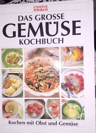 Das Grosse Gemuse Kochbuch