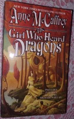 The Girl who heard Dragons   Anne McCaffrey