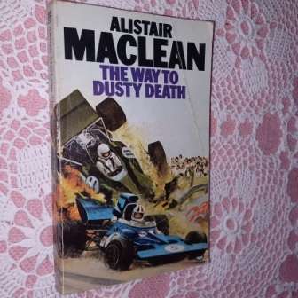 The Way to Dusty Death  Alistair Maclean