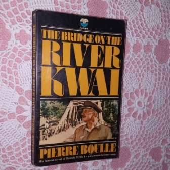 The Bridge on the River Kwai Pierre Boulle