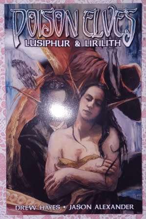 Poison Elves Lusiphur & Lirilith  Drew Hayes & Jason Alexander