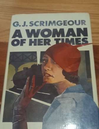 A Woman of her Times - GJ Scrimgeour