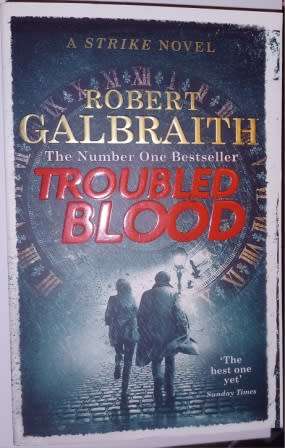 Troubled Blood - a Strike novel, Robert Galbraith