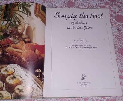 Simply the Best of Cooking in South Africa Wilfried Kniedel