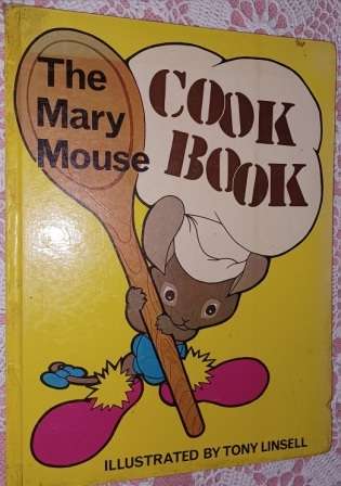 The Mary Mouse Cook Book